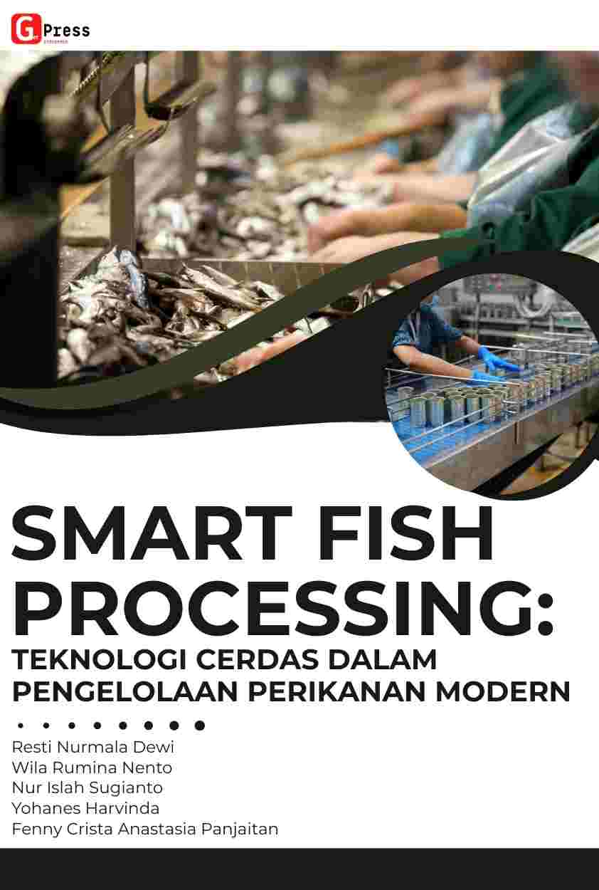 Smart Fish Processing: Teknologi Cerdas Dalam Pengolahan Perikanan Modern